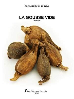 cover image of La gousse vide